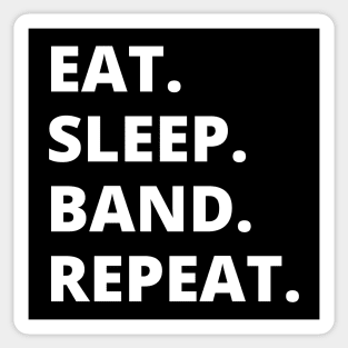 Eat Sleep Band Repeat Sticker